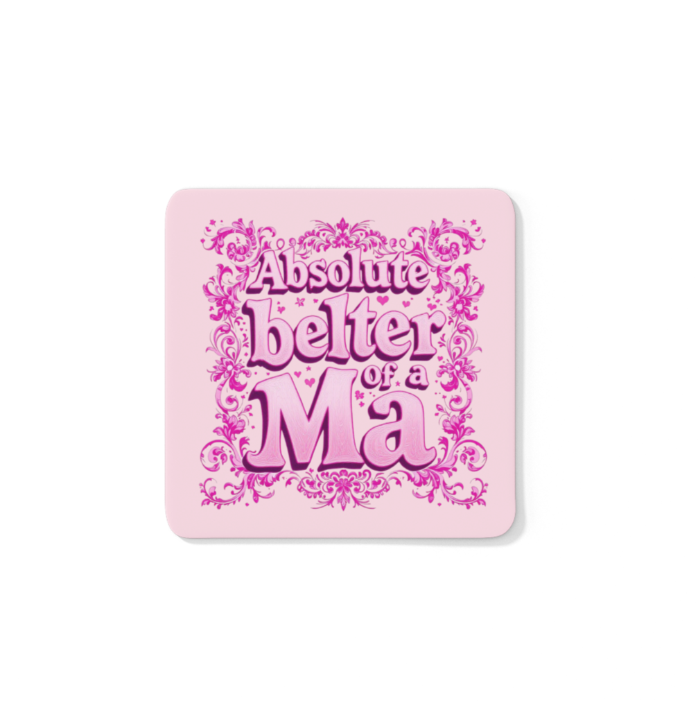  An ‘Absolute Belter of a Ma’ coaster – a funny and heartfelt Scouse gift for mums.