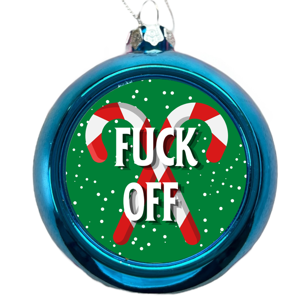 
                  
                    Fuck Off Christmas Tree Bauble
                  
                