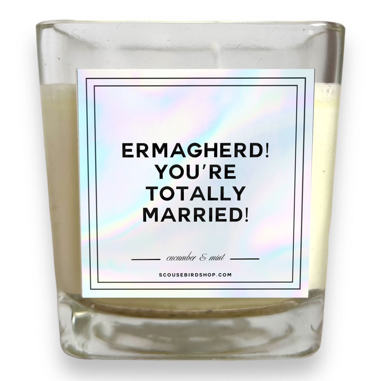 Soy Candle - You're Totally Married