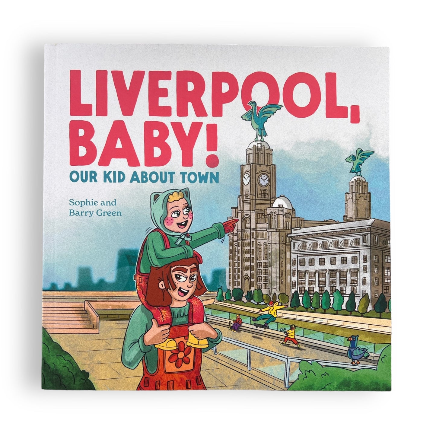 Liverpool Baby Our Kid About Town - Children's Book