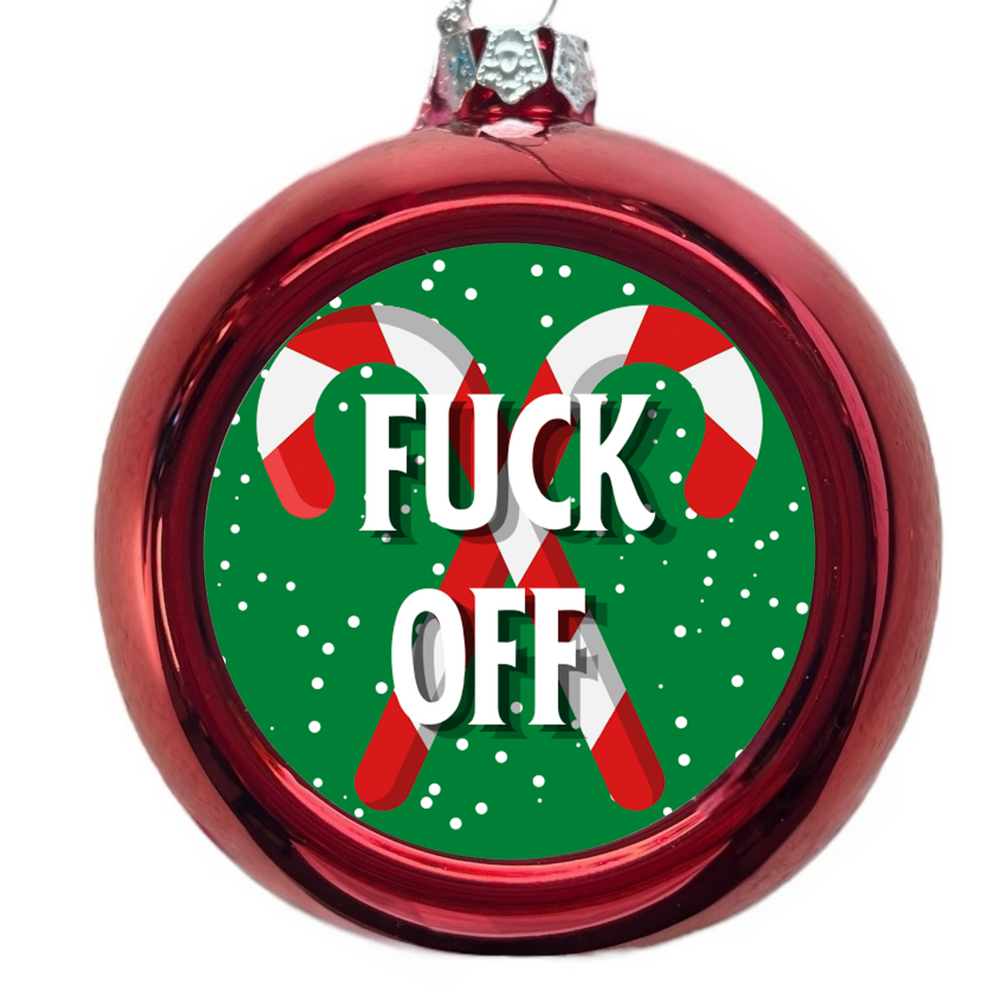 Fuck Off Christmas Tree Bauble