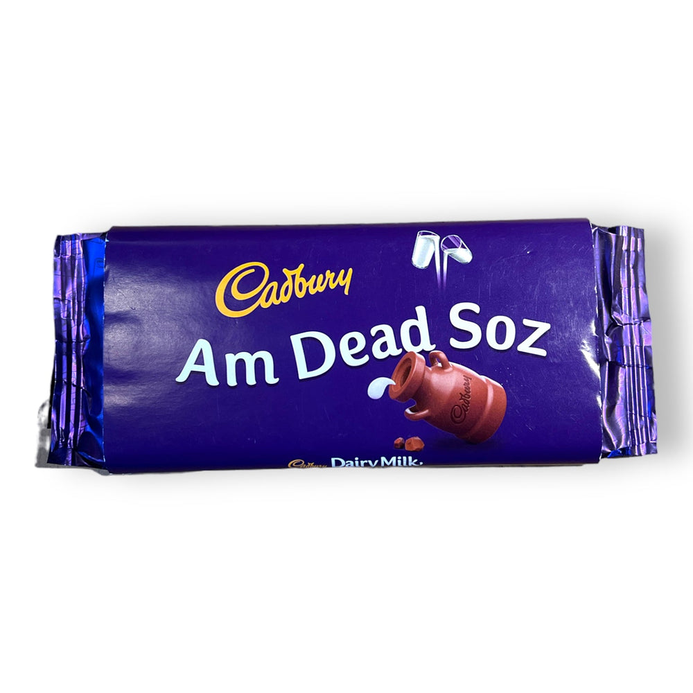 Am Dead Soz - Cadbury Dairy Milk (Various Flavours) - Chocolate - The Scouse Bird Shop