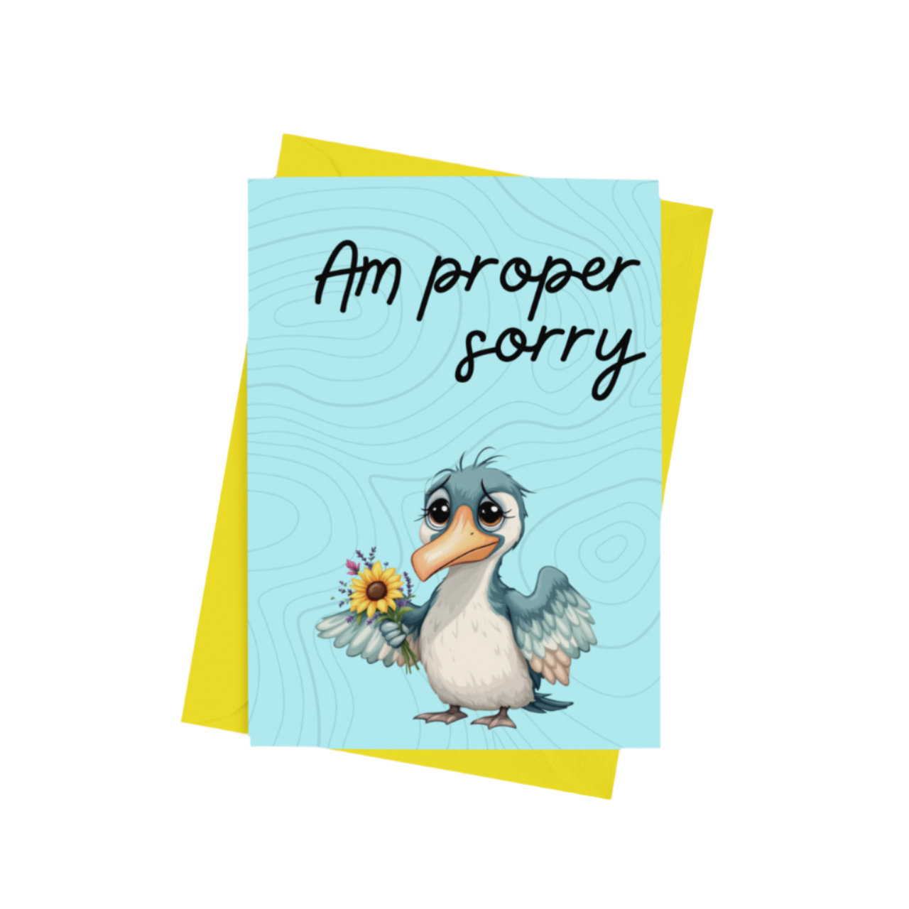 An ‘Am Proper Sorry’ A5 greeting card with a semi-gloss finish and envelope included.