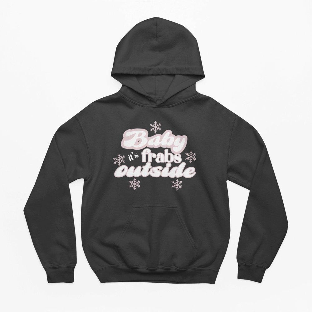 
                  
                    Baby It&#39;s Frabs Outside Christmas Hoodie - Hoodie - The Scouse Bird Shop
                  
                