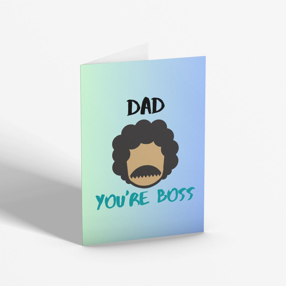 Dad You're Boss - Cards - The Scouse Bird Shop