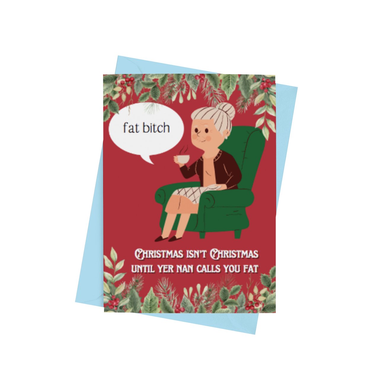 Fat Bitch Christmas Card - Cards - The Scouse Bird Shop