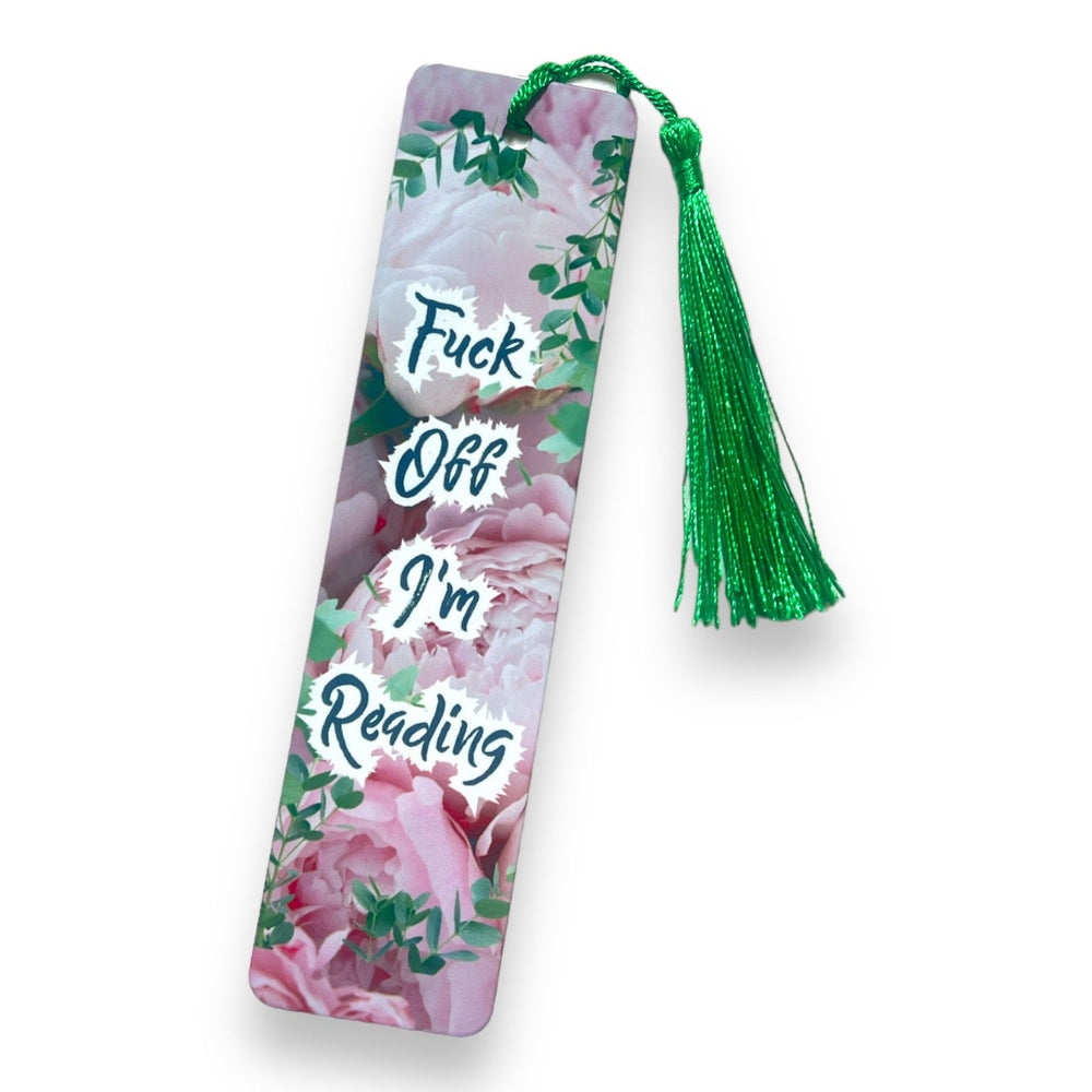 Fuck Off I'm Reading Bookmark - Bookmarks - The Scouse Bird Shop