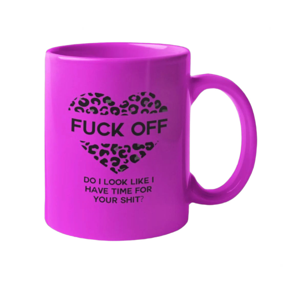 
                  
                    A ‘Fuck Off, Do I Look Like I Have Time for Your Shit?’ Neon Leopard Print Mug – a bold and funny gift for those who don’t have time for nonsense.
                  
                