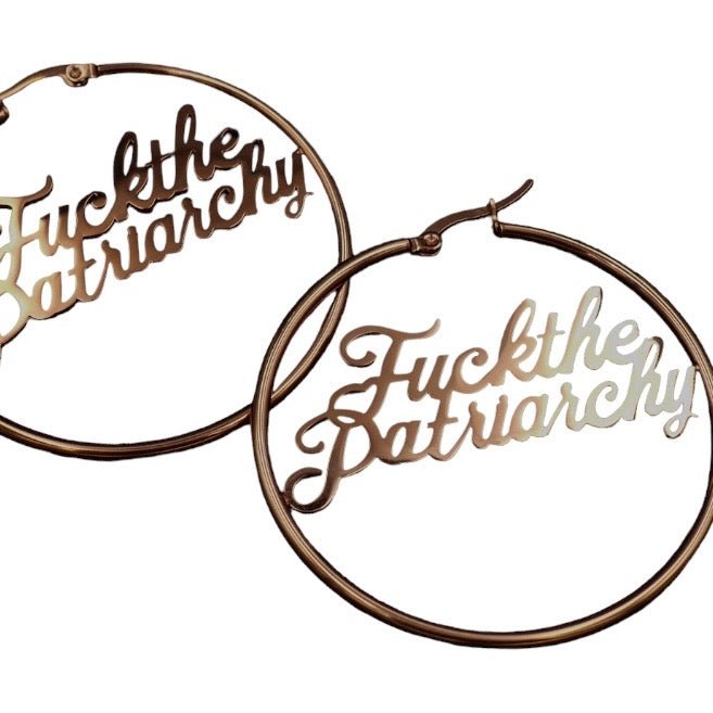 Fuck The Patriarchy - Hoop Earrings - Earrings - The Scouse Bird Shop