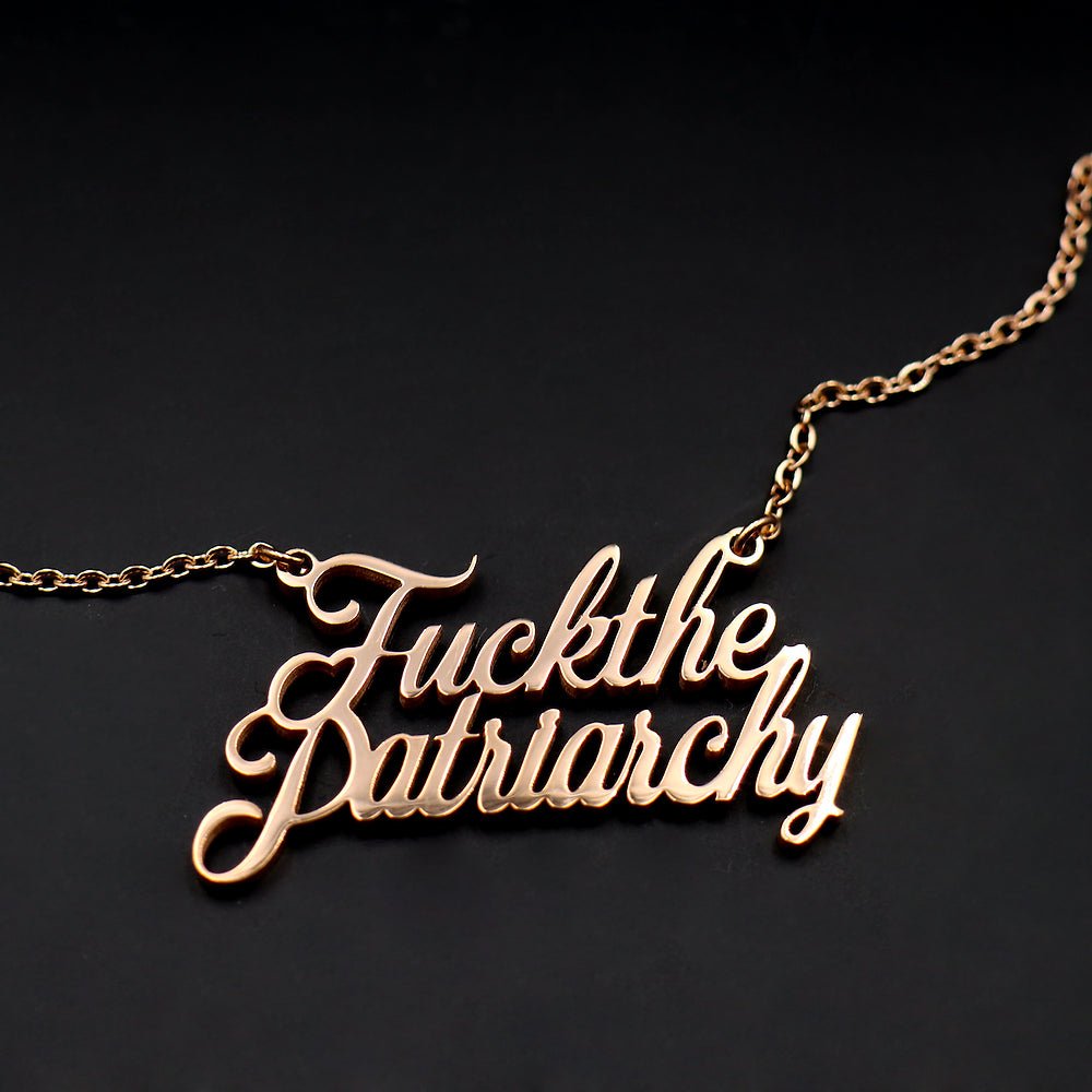 
                  
                    Fuck The Patriarchy - Necklace - Necklace - The Scouse Bird Shop
                  
                