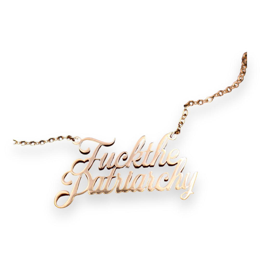 Fuck The Patriarchy - Necklace - Necklace - The Scouse Bird Shop