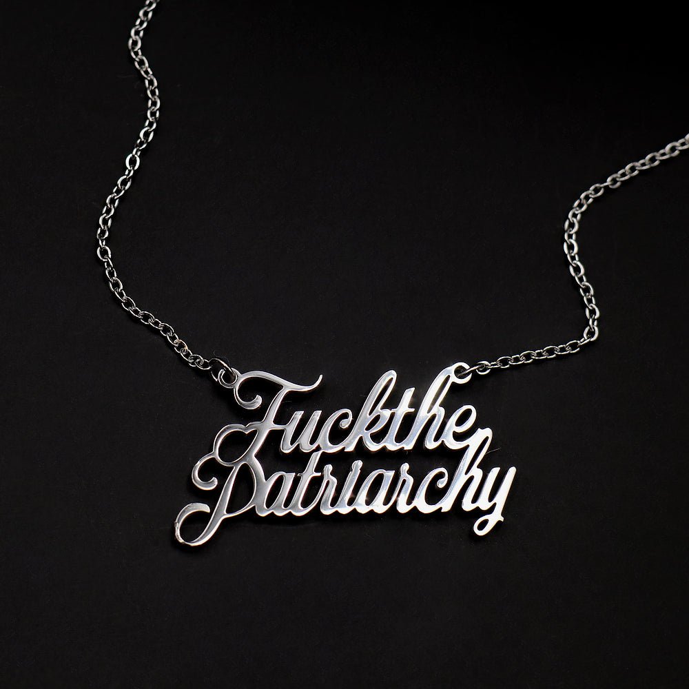 
                  
                    Fuck The Patriarchy - Necklace - Necklace - The Scouse Bird Shop
                  
                