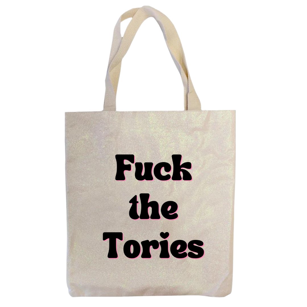 Fuck the Tories Glitter Tote Bag - Bag - The Scouse Bird Shop