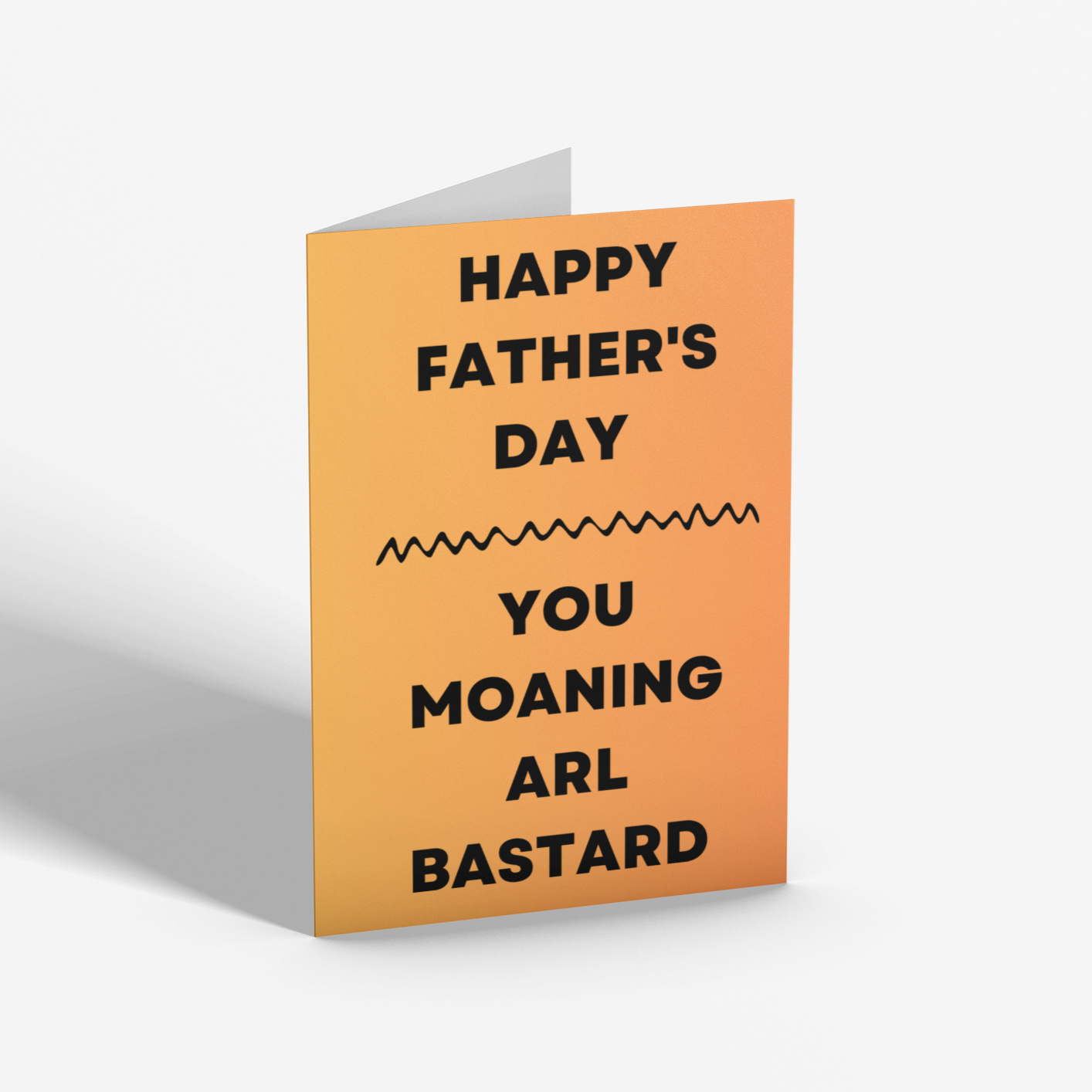 Moaning Arl Bastard Card