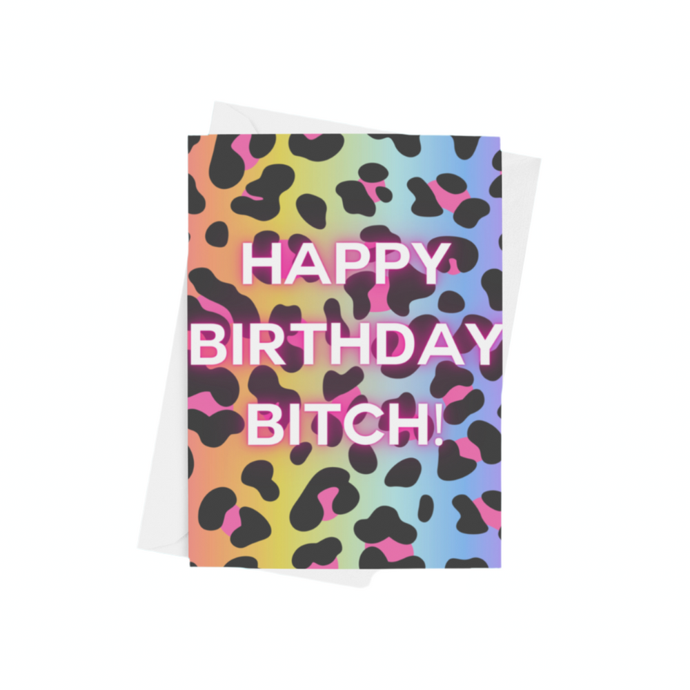 
                  
                    A ‘Happy Birthday Bitch’ rainbow A5 greeting card with a semi-gloss finish and envelope included.
                  
                