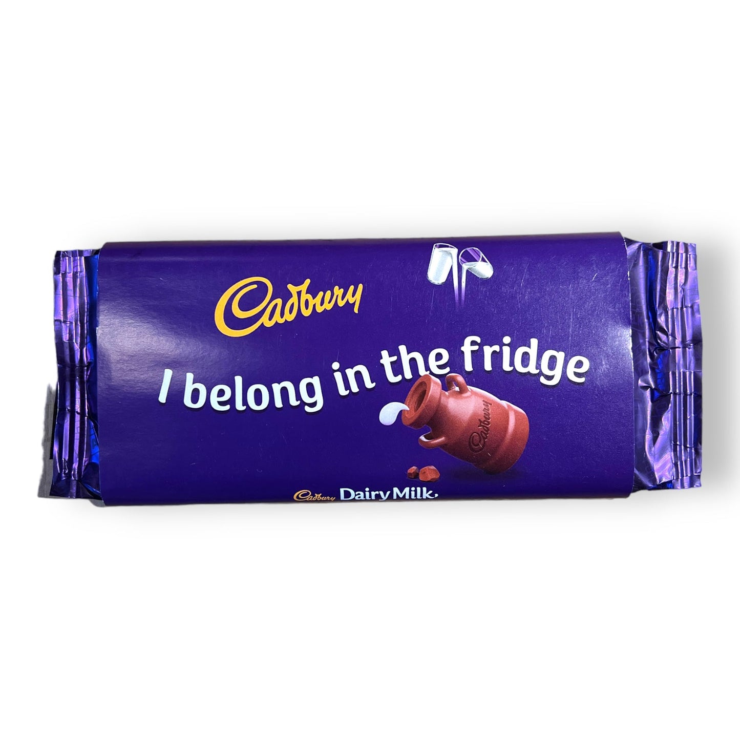 I Belong In The Fridge - Cadbury Dairy Milk (Various Flavours) - Chocolate - The Scouse Bird Shop