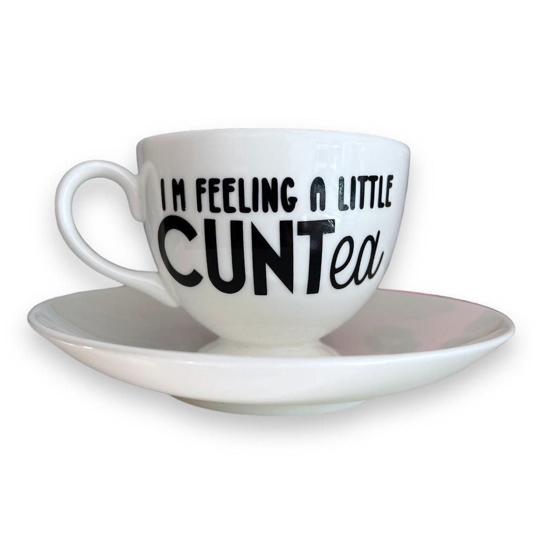 I&#39;m feeling a little CUNTea