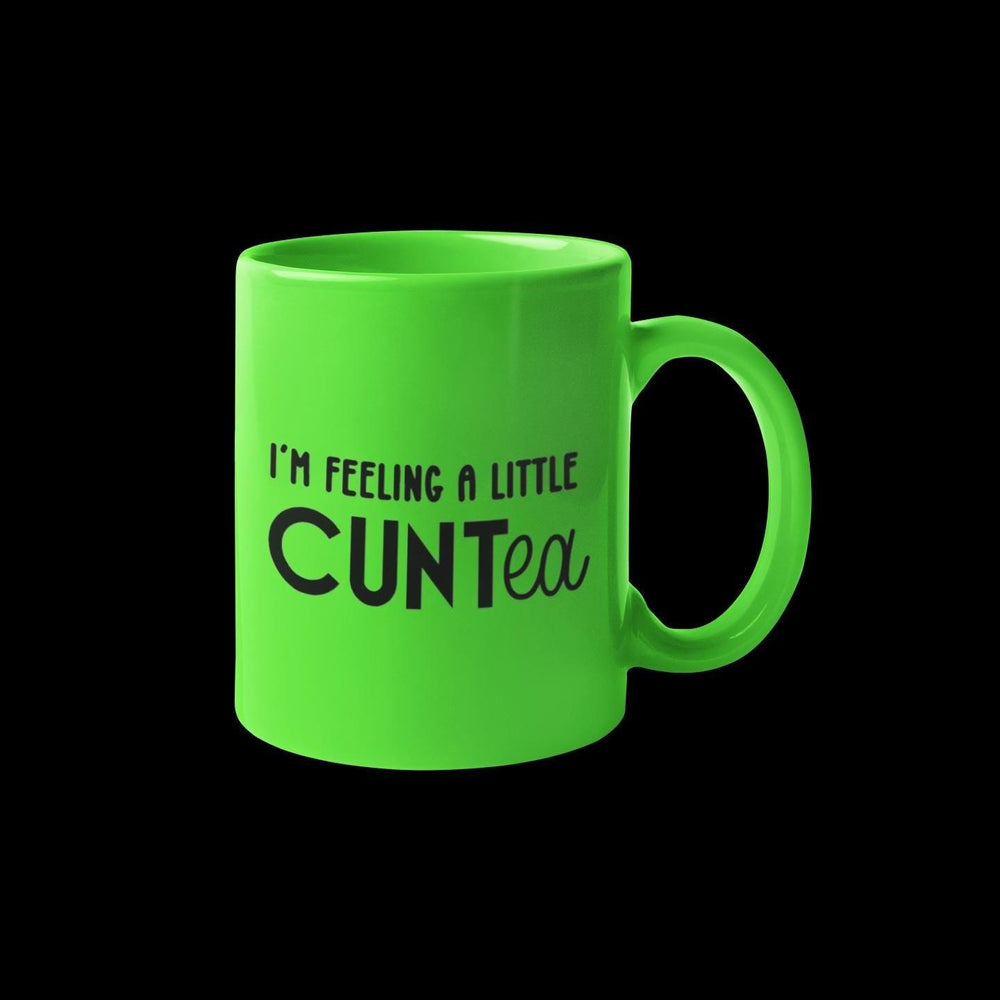 
                  
                    I&#39;m feeling a little CUNTea Mug
                  
                