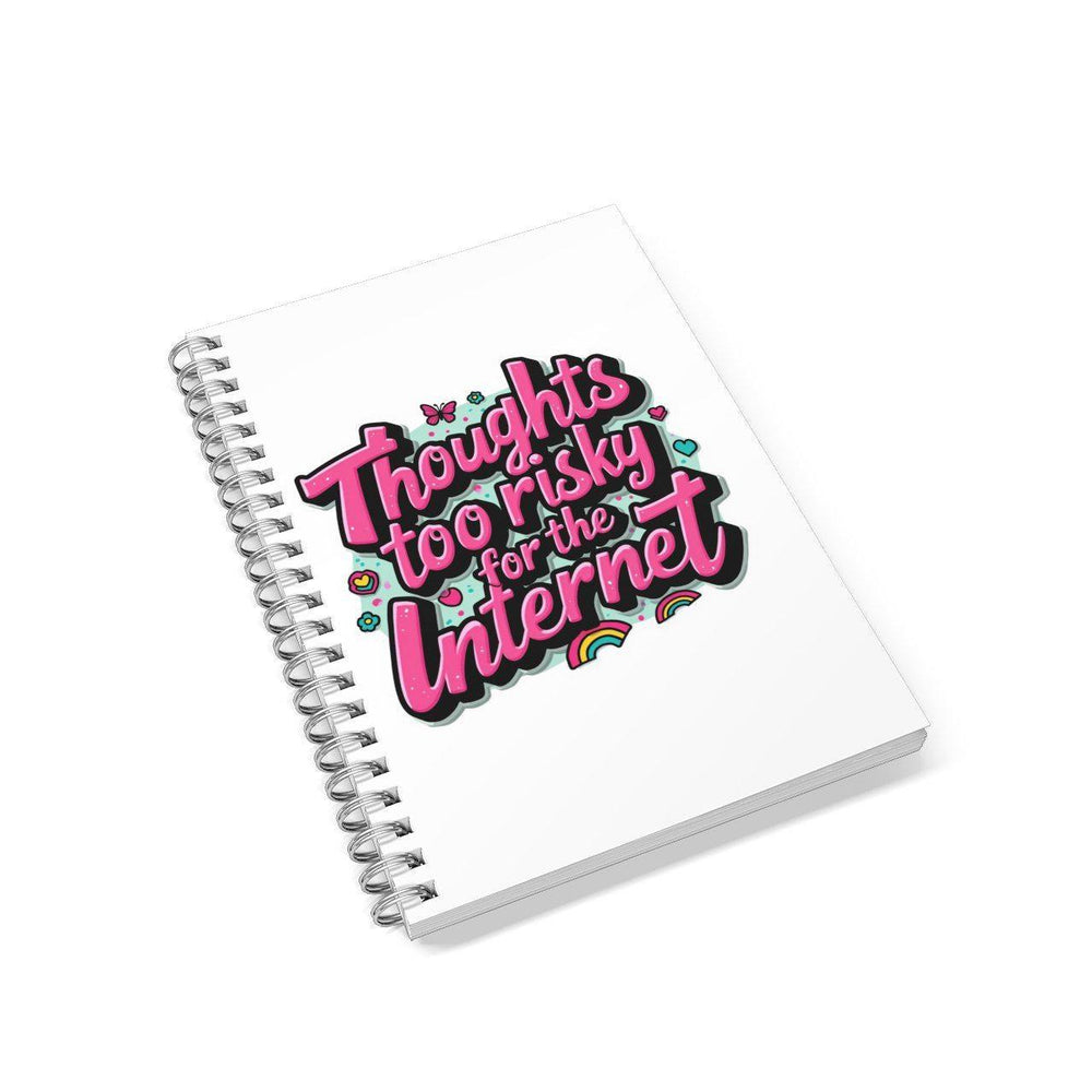 
                  
                    Thoughts Too Risky For The Internet Lined A5 Notebook - Notebook - The Scouse Bird Shop
                  
                