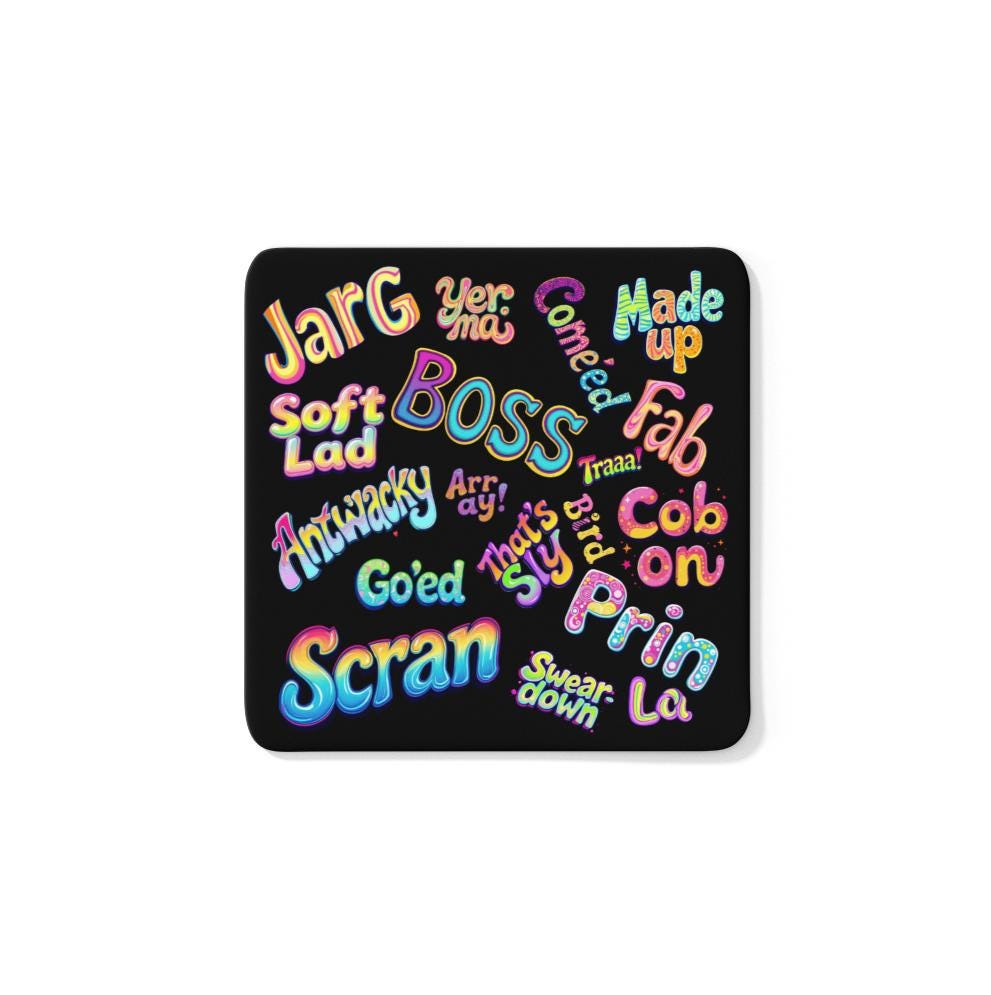 Scouse Slang Coaster – heat-resistant coaster featuring classic Scouse phrases in a bold design.