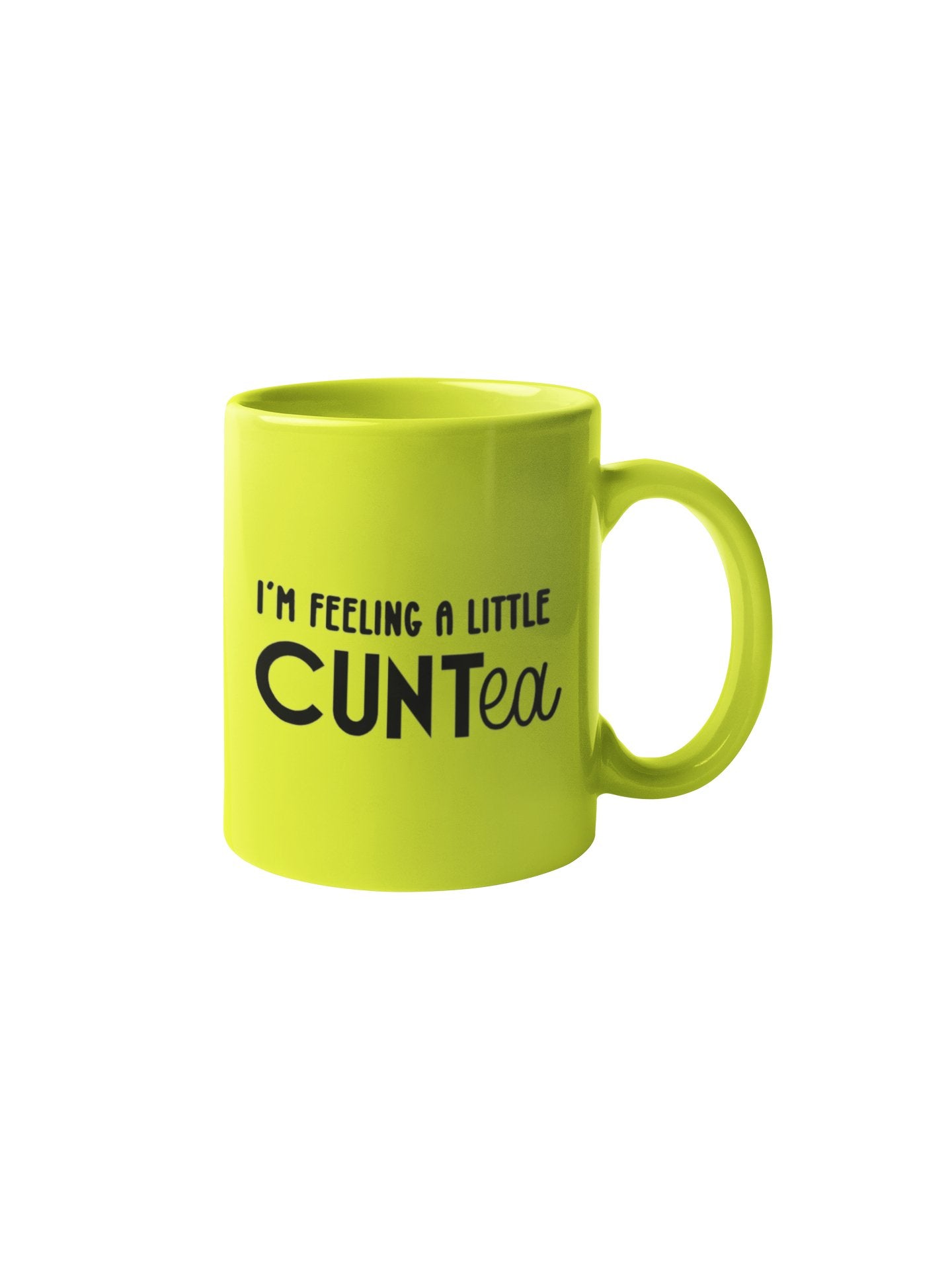 I'm feeling a little CUNTea Mug - Mug - The Scouse Bird Shop