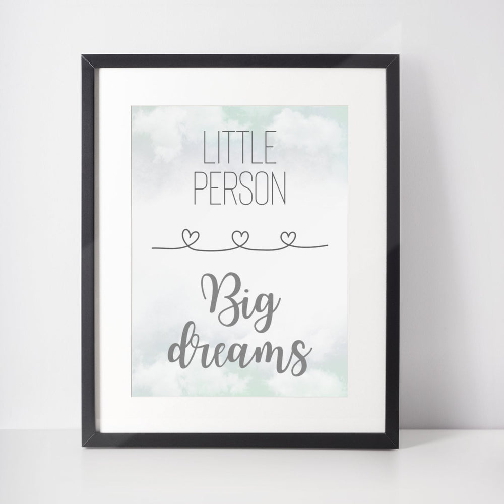 Little Person Big Dreams Print - Print - The Scouse Bird Shop