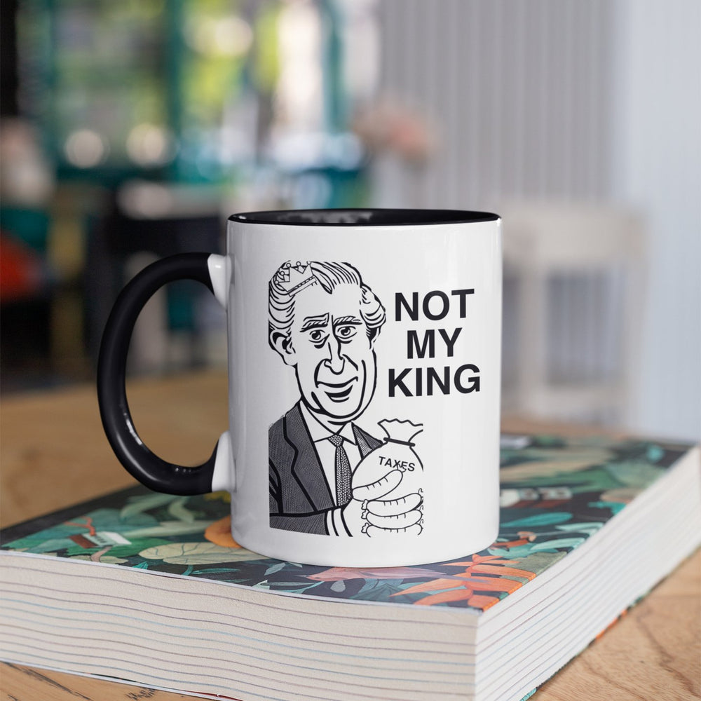 
                  
                    Not My King Mug - Mug - The Scouse Bird Shop
                  
                