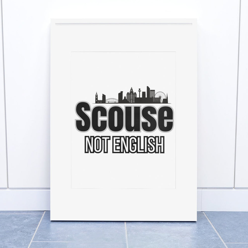 
                  
                    Scouse Not English Print - Print - The Scouse Bird Shop
                  
                