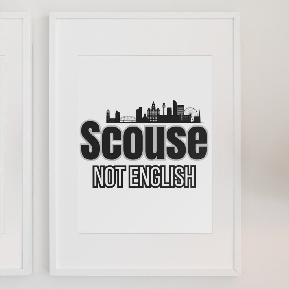 
                  
                    Scouse Not English Print - Print - The Scouse Bird Shop
                  
                