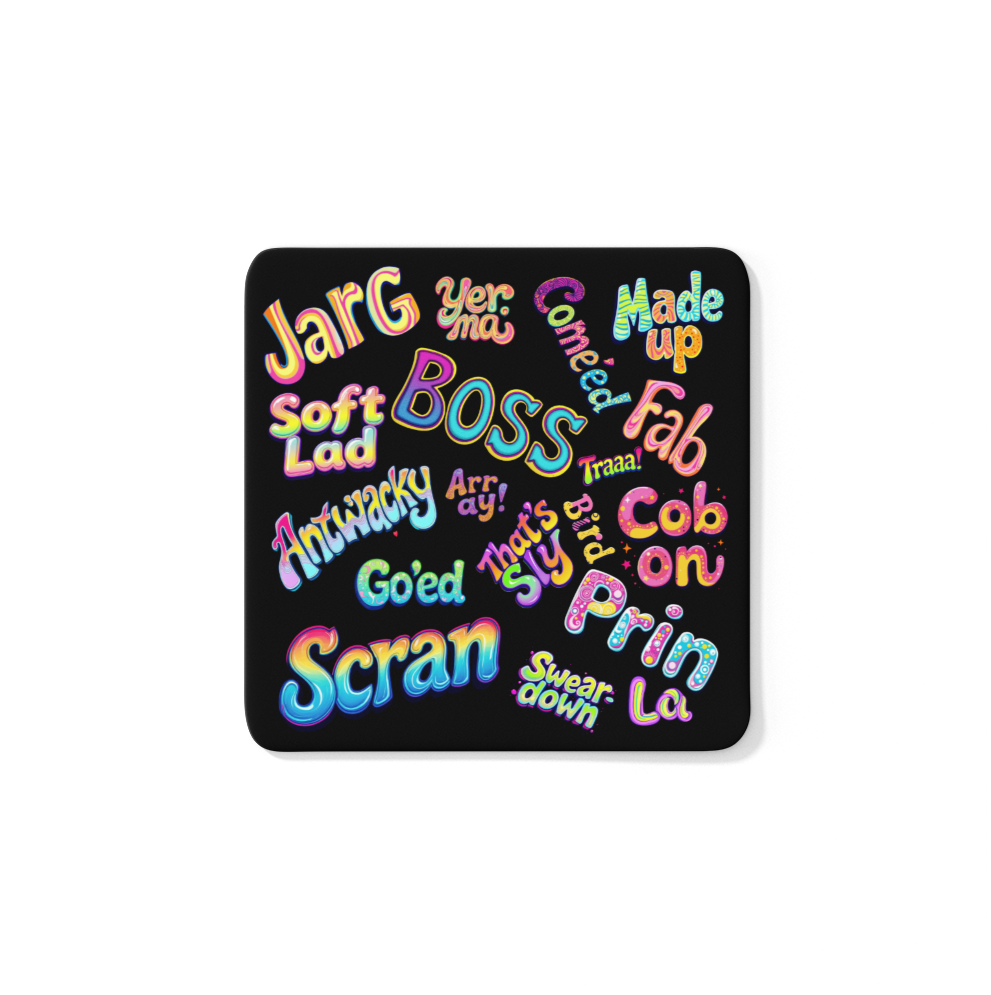  Scouse Slang Coaster – heat-resistant coaster featuring classic Scouse phrases in a bold design.