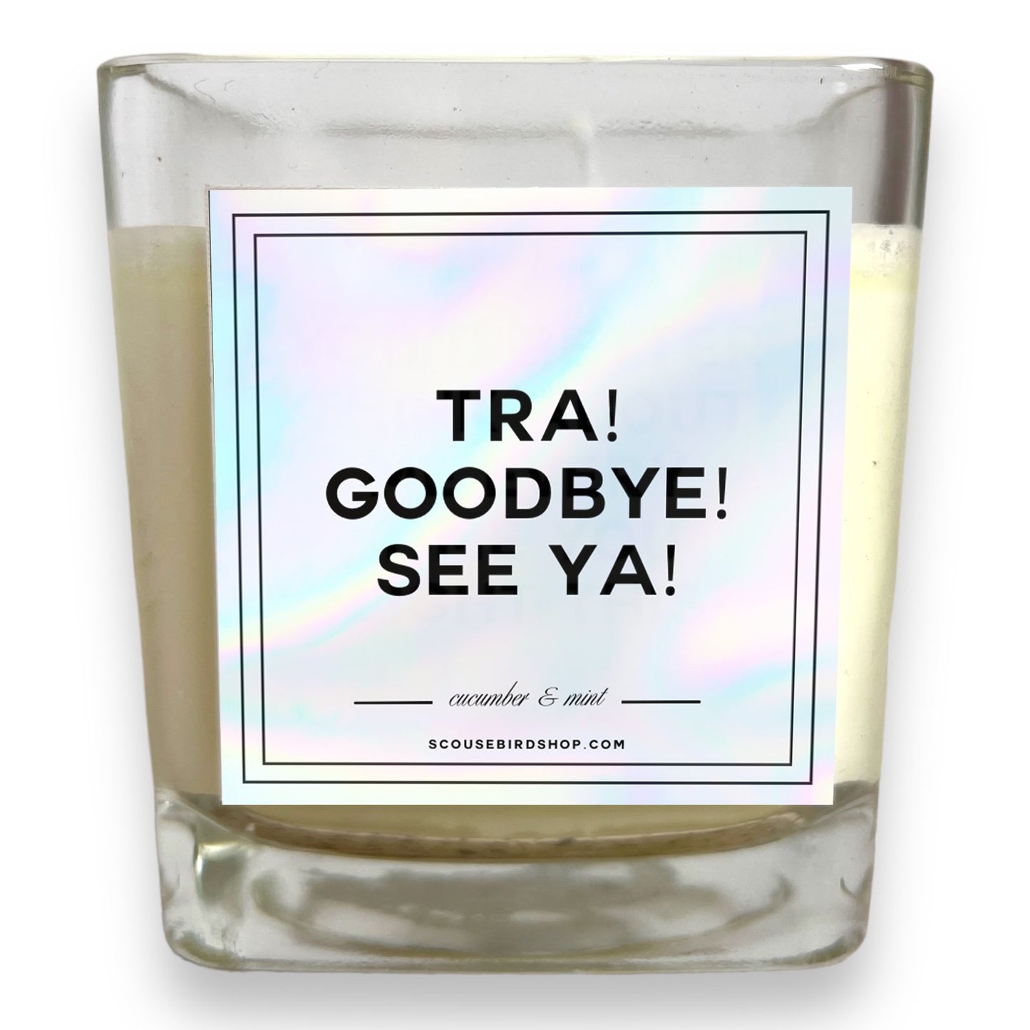 Soy Candle - Tra, Goodbye, See Ya! - Candle - The Scouse Bird Shop