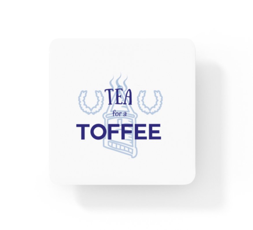 Tea For A Toffee Coaster - Coaster - The Scouse Bird Shop