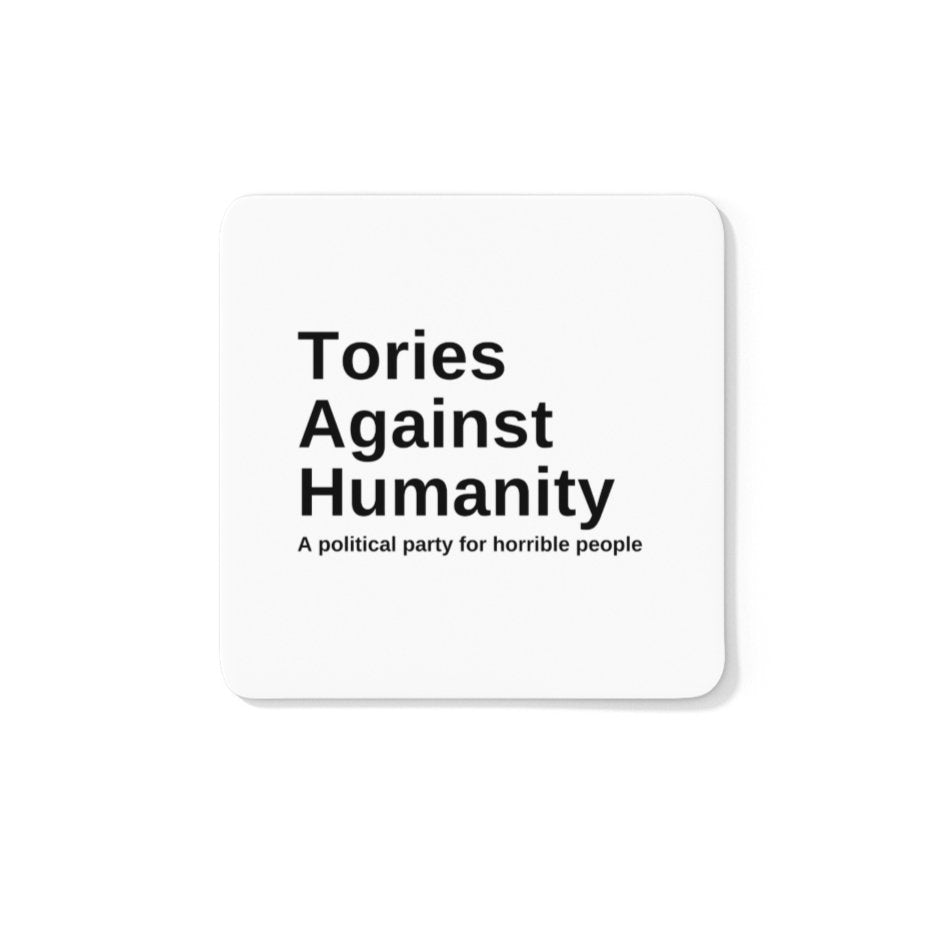 Tories Against Humanity Coaster - Coaster - The Scouse Bird Shop