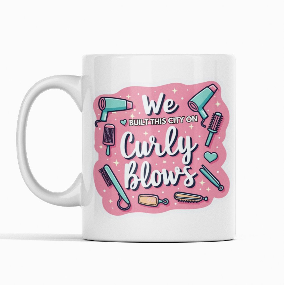 We Built This City On Curly Blows Mug - Mug - The Scouse Bird Shop