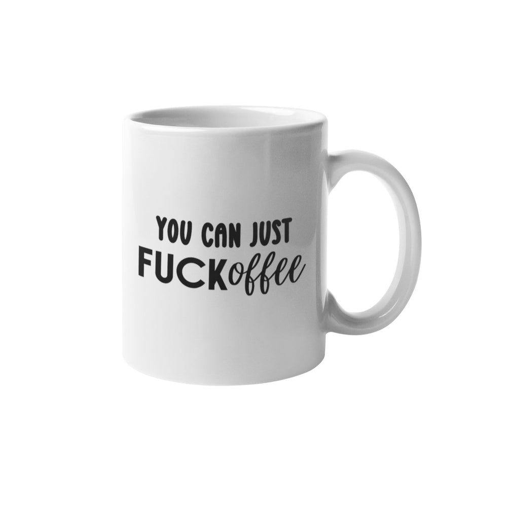 You Can FUCKoffee Mug - Mug - The Scouse Bird Shop