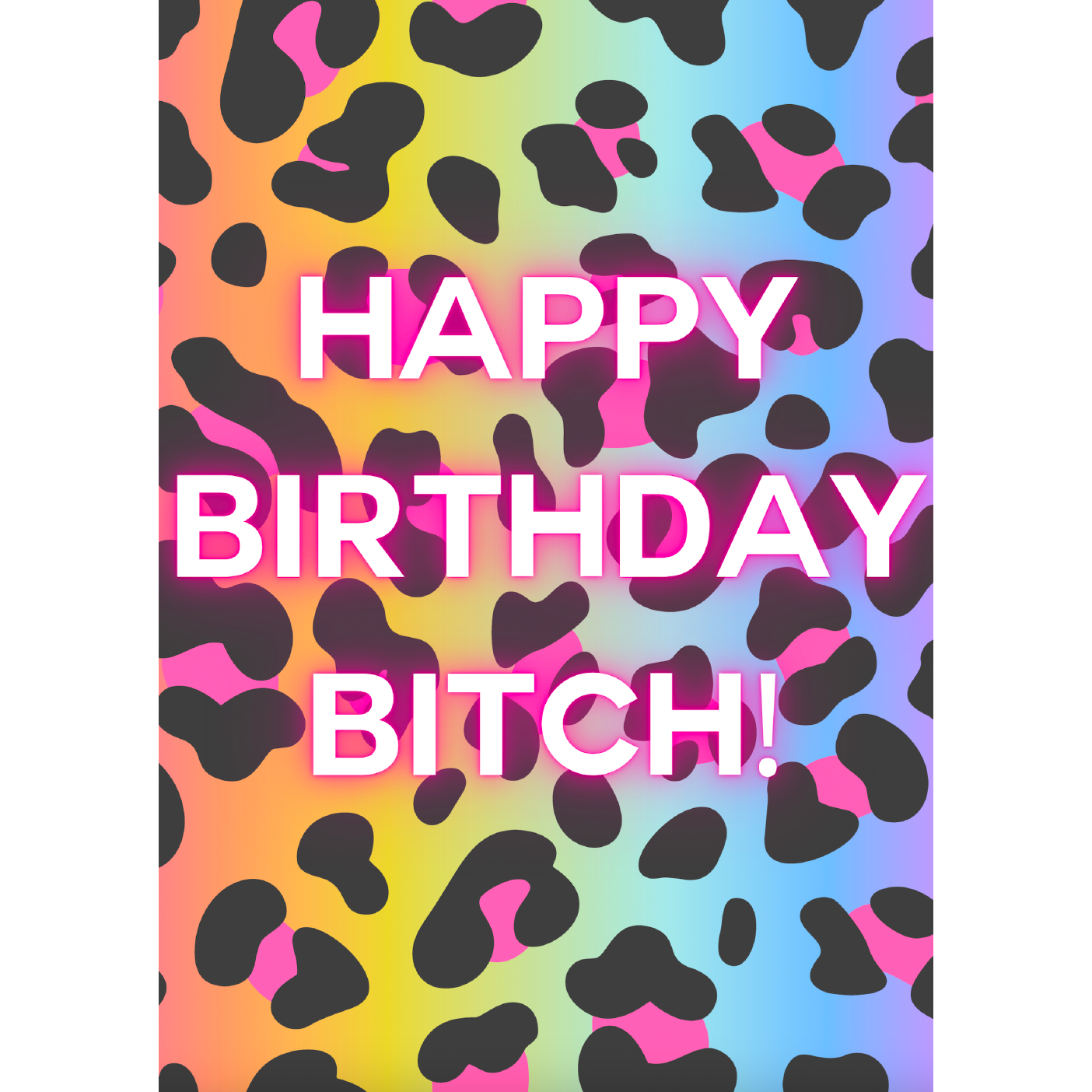 Happy Birthday Bitch Card