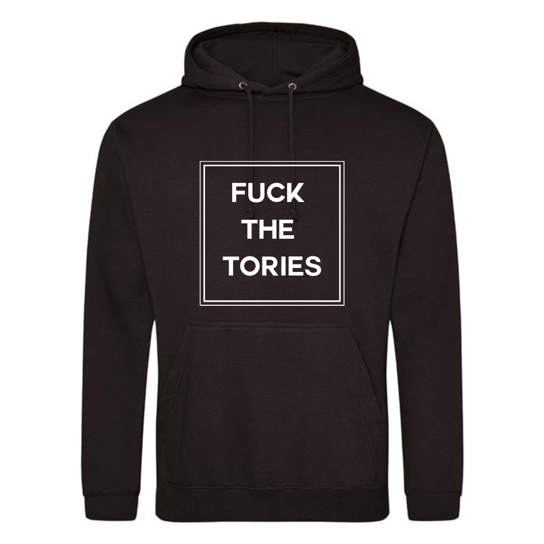 Fuck The Tories Hoodie