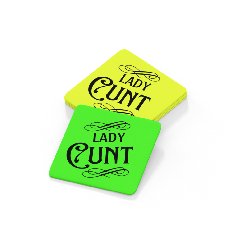 Lady Cunt Coaster